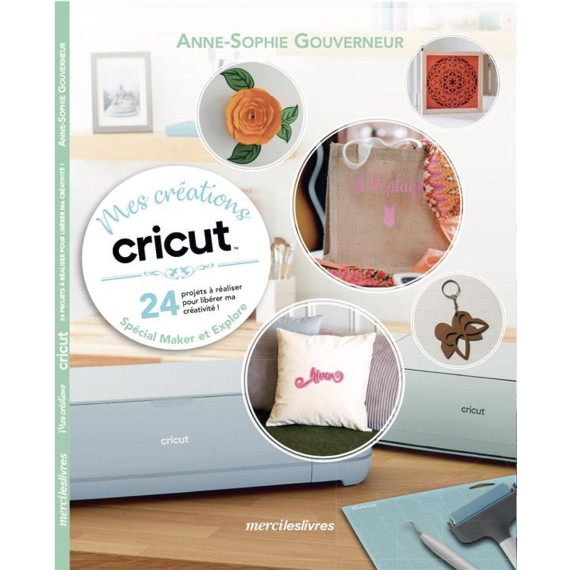 Mes créations Cricut !