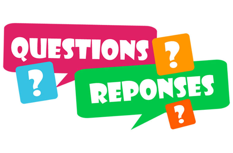Foire aux questions Foire aux questions